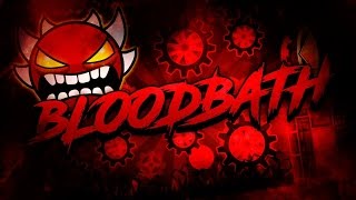 Geometry Dash 2.1 - New/Buffed/Harder Bloodbath (Impossible Demon) de Riot y ya xD (Showcase)