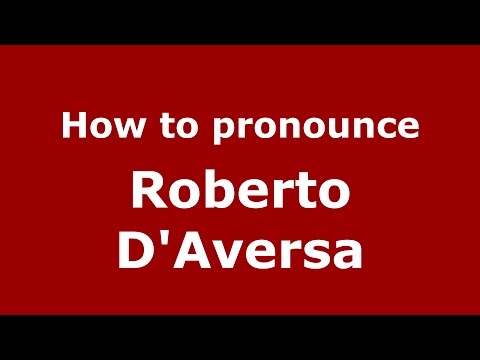 How to pronounce Roberto D'Aversa (Italian/Italy)  - PronounceNames.com