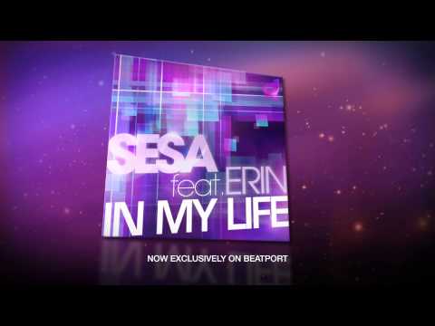 WMC-Preview ----  SESA feat. Erin - In My Life (prod. by Syke'n'Sugarstarr)