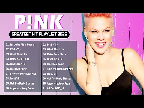 The Best of Pink - Pink Greatest Hits Full Album (HQ)