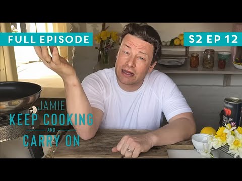 Jamie Oliver Keep Cooking and Carry On | Full Episode | Season 2 Episode 12