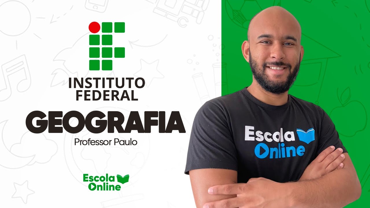 Geografia - Prof. Paulo - IF