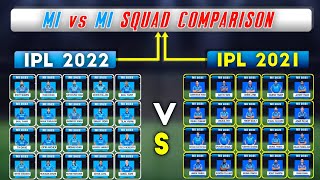 MI Squad 2022 vs MI 2021 Team | MI team 2022 players list | IPL 2022 MI squad | Mumbai indians 2022