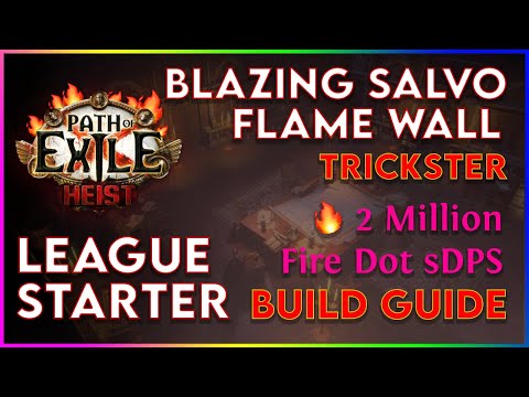 Flame Wall Blazing Salvo Trickster League Starter Build Guide for 3.12 Heist League
