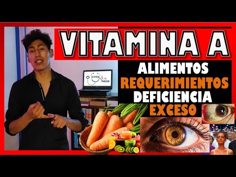 Vitamin A: What it's for (Nutrition, Requirement, Excess, and Deficiency) | GuiaMed