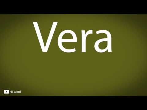 How to pronounce Vera