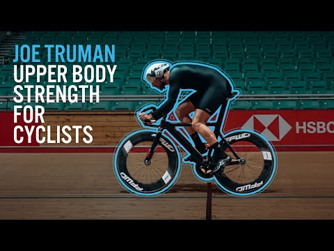 Upper Body Strength for Cyclists - Joe Truman