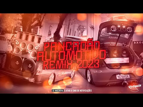 Seleção Pancadão Automotivo 2023 - As Mais Tocadas Outubro 2023 -Pancadão Automotivo Remix 2023 03