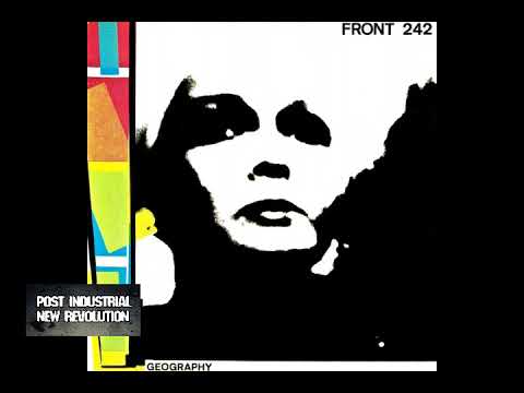 Front 242 - Geography (1982) full album