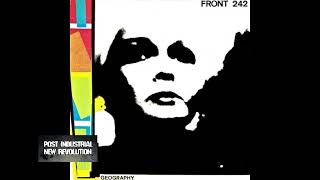 Front 242 - Geography (1982) full album