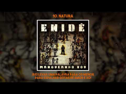 ENIDÊ MC - Natura (prod. Neto)