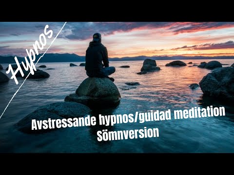 Avstressande hypnos/guidad meditation - Somna effektivt - Delta vågor
