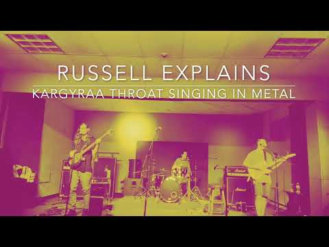 Russell (Étale) explains Kargyraa throat singing in metal
