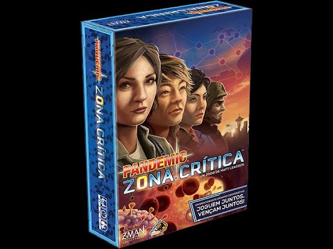 Pandemic Zona Crítica - No Tirando da Caixa de hoje.