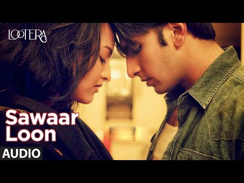 Sawaar Loon Audio | Lootera | Ranveer Singh, Sonakshi Sinha | Monali Thakur, Amit Trivedi, Amitabh B