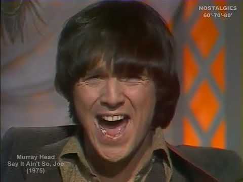 Murray Head - Say It Ain't So, Joe (1975)