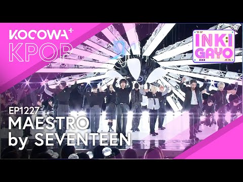 SEVENTEEN - MAESTRO | SBS Inkigayo EP1227 | KOCOWA+