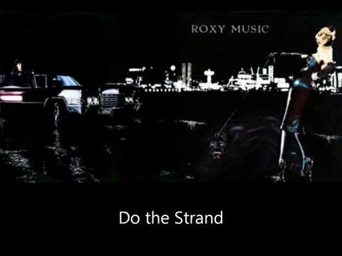Roxy Music - Do The Strand (Lyrics)
