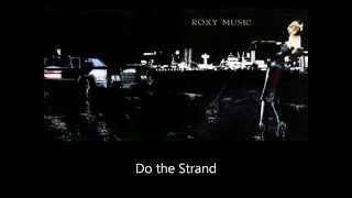 Roxy Music - Do The Strand (Lyrics)
