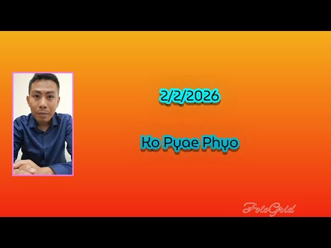 2/2/2026..Ko Pyae Phyo