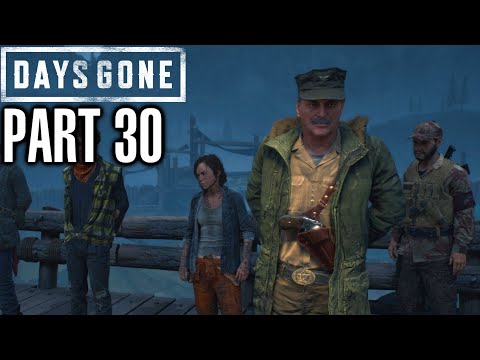 Days Gone The Colonel - Gameplay Walkthrough Part 30 - PS4 Review