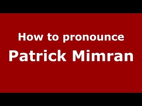 How to pronounce Patrick Mimran (French/France) - PronounceNames.com
