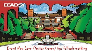 Deadsy - Brand New Love (Guitar Cover)