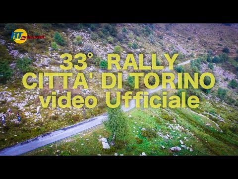 33° RALLY Città di Torino OFFICIAL VIDEO