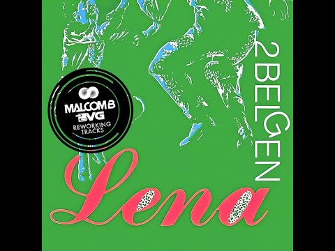 MALCOM B & BVG - LENA