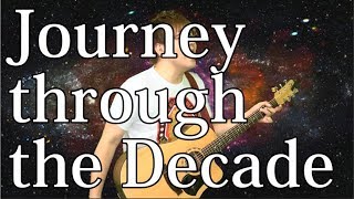 Journey through the Decade(弾き語りCover) / 湯毛