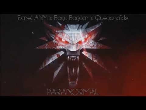 Planet ANM x Bogu Bogdan x Quebonafide - PARANORMAL / Madness Blend / 2020