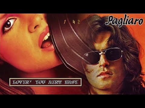 Lovin' You Aint Easy, 1971, Michel Pagliaro