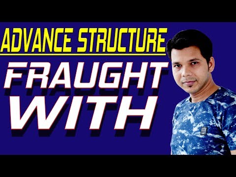 FRAUGHT WITH IN ENGLISH