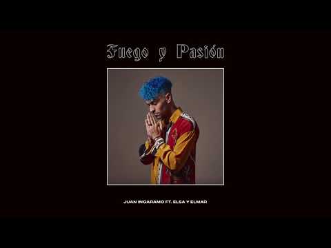 Juan Ingaramo - Fuego y Pasión (feat. Elsa y Elmar)
