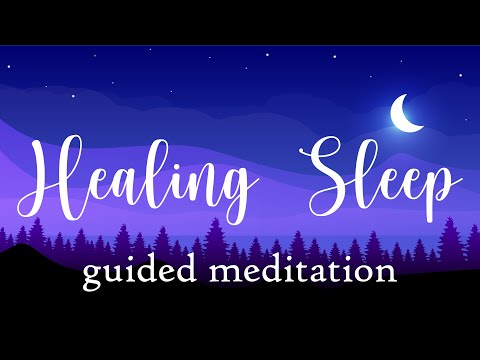 A Healing Sleep Guided Meditation