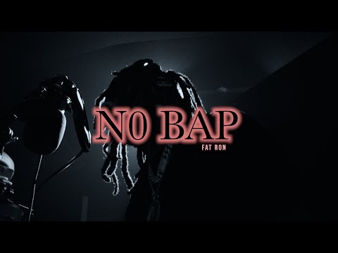 Fat Ron - No Bap (Official Music Video)