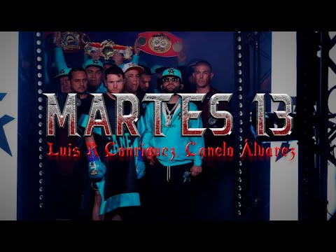 Martes 13 - Luis R Conriquez, Canelo Álvarez | Letra | Video Oficial
