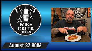 The Mike Calta Show 08/27/2026