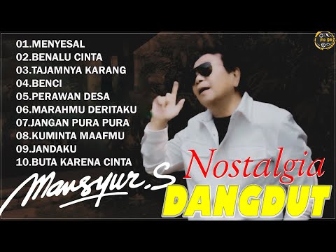 Mansyur S Full Album Terbaik 🍓 Lagu Kenangan Nostalgia 80an - 90an Terbaik 🍓Dangdut Lawas Nostalgia