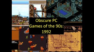 100 Obscure PC/MS-DOS Games of the 1990s (PART 3: 1992) [TURN ON SUBTITLES]