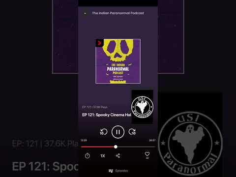 Indian Paranormal Pod...   EP 121: Spooky Cinema Hall