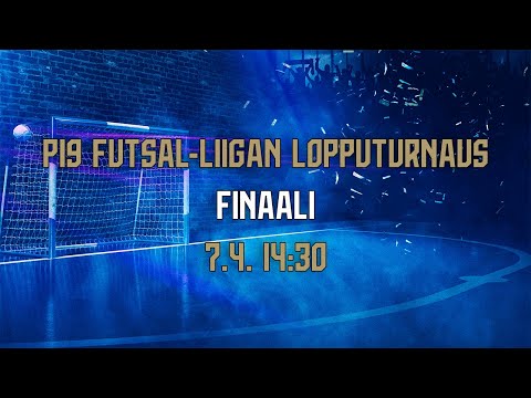 P19 Futsal-Liigan lopputurnaus | Finaali | 7.4. 14.30