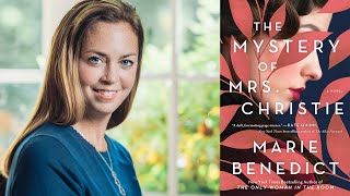 Author Talks | Marie Benedict, The Mystery of Mrs. Christie