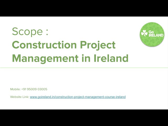 Scope of Construction Project Management in Ireland