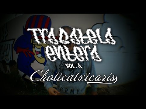 Tragatela Entera | Charli Choticatxicaris "Chotis" Vol 3