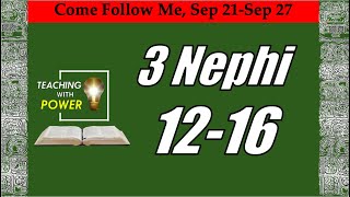 3 Nephi 12-16, Come Follow Me, (Sep 21-Sep 27 )