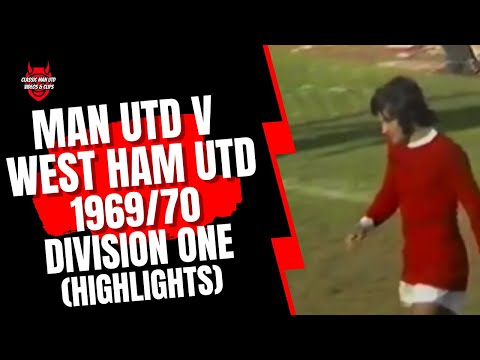 Man Utd v West Ham 1969/70 Division One (Highlights)