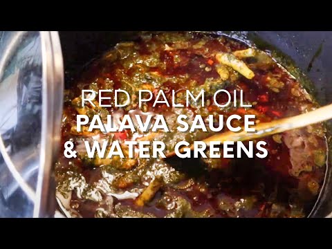 Palava Sauce and Water Greens with Red Palm Oil | African Food, Liberian Recipes