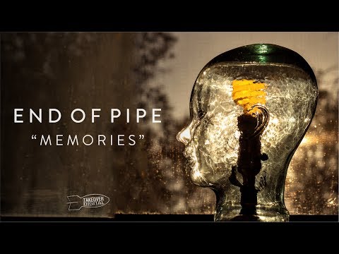 End of Pipe - Memories (Official video)