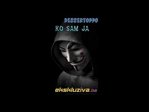 DESSERTOPPO - KO SAM JA (OFFICIAL AUDIO) 2018